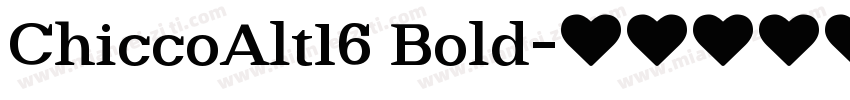 ChiccoAlt16 Bold字体转换